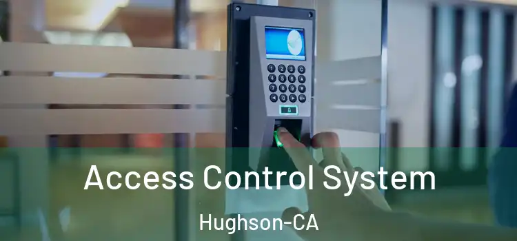 Access Control System Hughson-CA