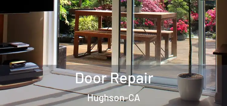 Door Repair Hughson-CA