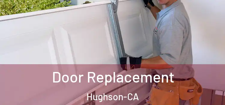 Door Replacement Hughson-CA