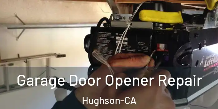 Garage Door Opener Repair Hughson-CA